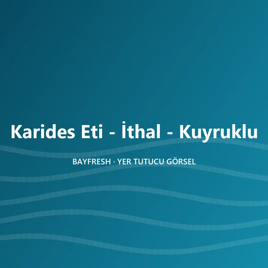 Karides Eti - İthal - Kuyruklu
